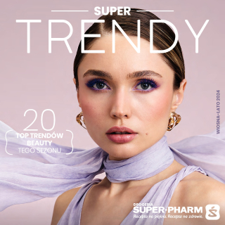 Super-Pharm gazetka - SUPER Trendy