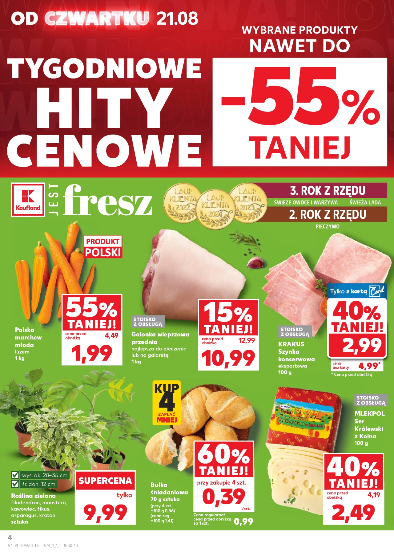 Kaufland iulotka
 od 21. 08. 2025